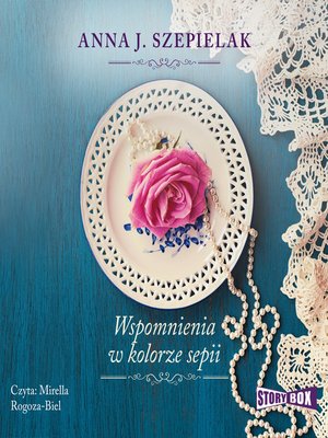 cover image of Saga małopolska. Tom 2. Wspomnienia w kolorze sepii